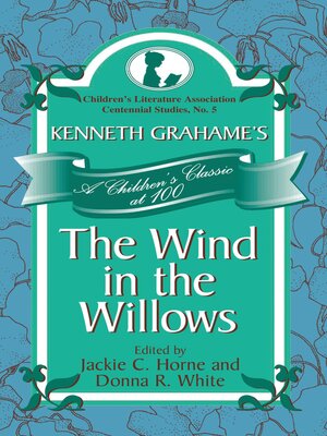 cover image of Kenneth Grahame's The Wind in the Willows